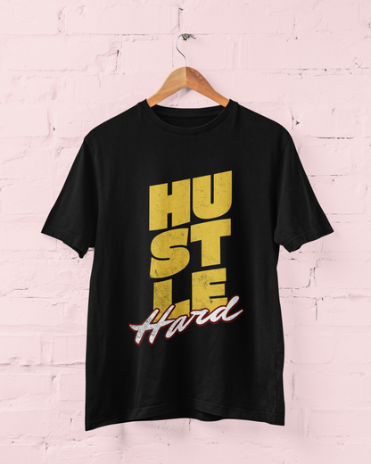 Hustle Hard | Premium 180 GSM Cotton Tee